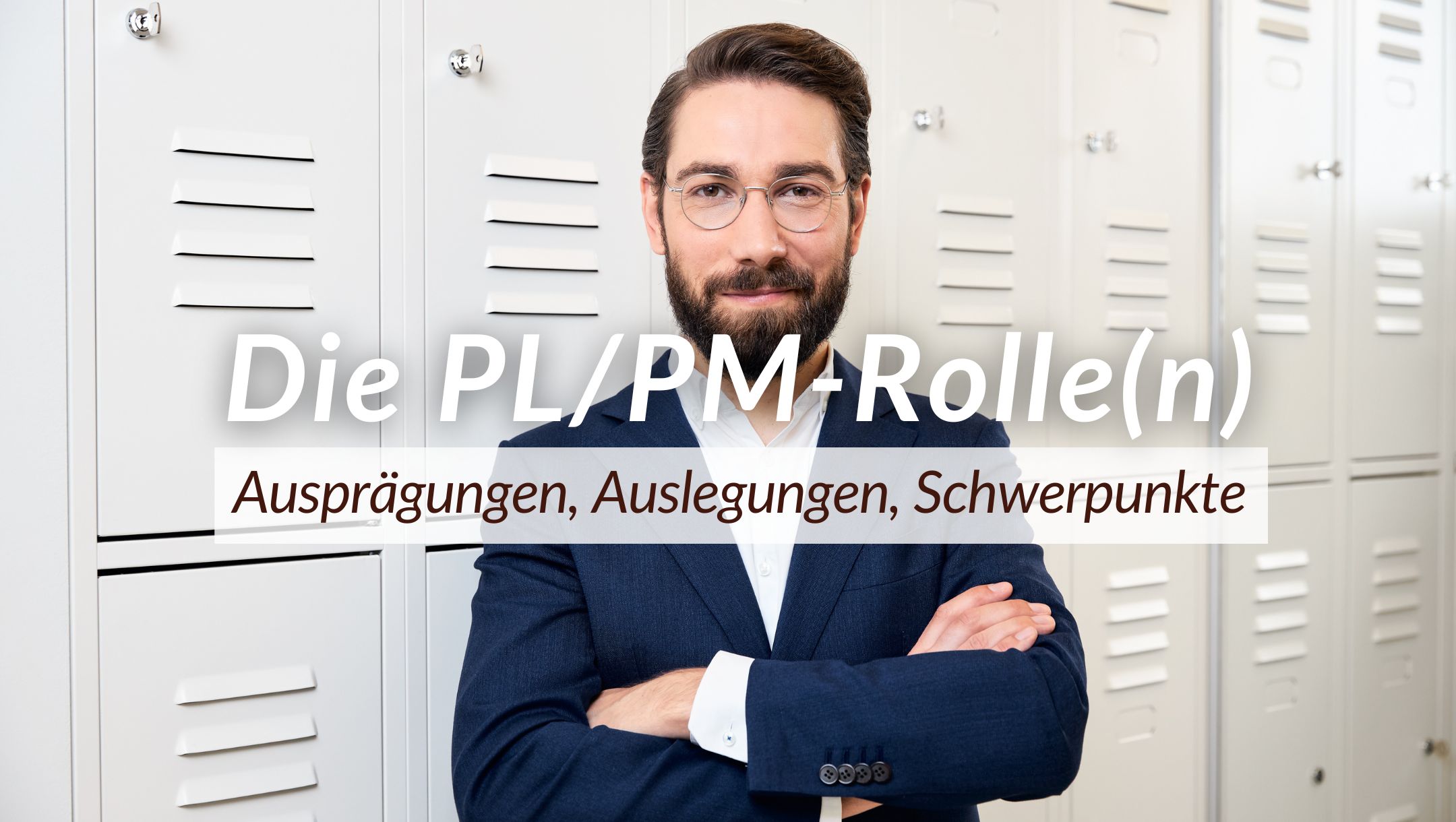 Die PL/PM-Rolle(n)