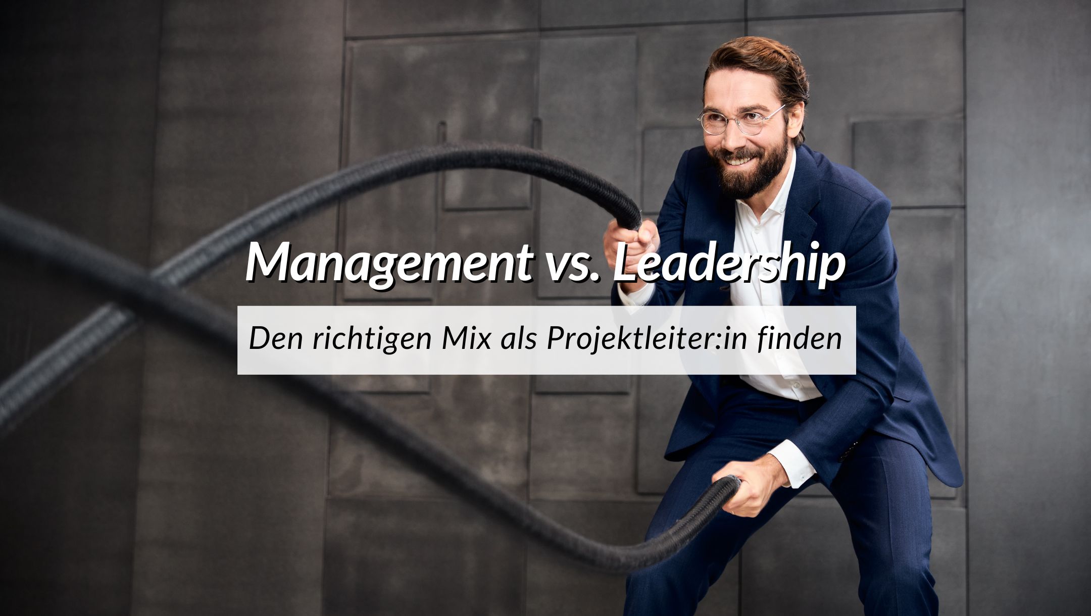 Management vs. Leadership Management vs. Leadership vs. Führung vs. Leitung