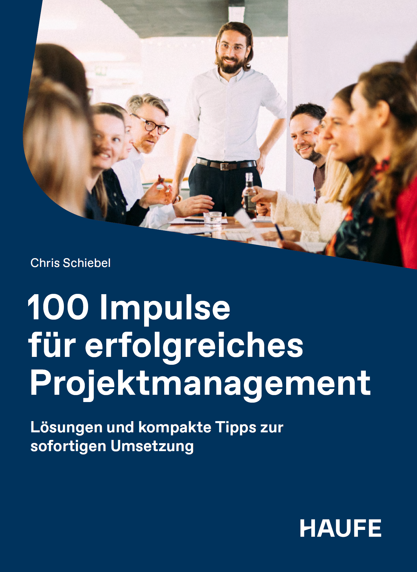 Buch Titel 100 Impulse für erfolgreiches Projektmanagement Buch Titel 100 Impulse
für erfolgreiches
Projektmanagement